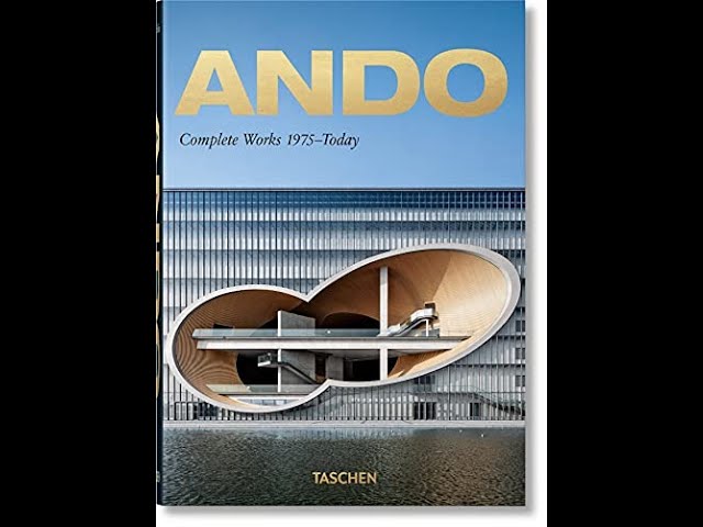 Ando. Complete Works 1975 - today - Taschen 2020 - Book Flip