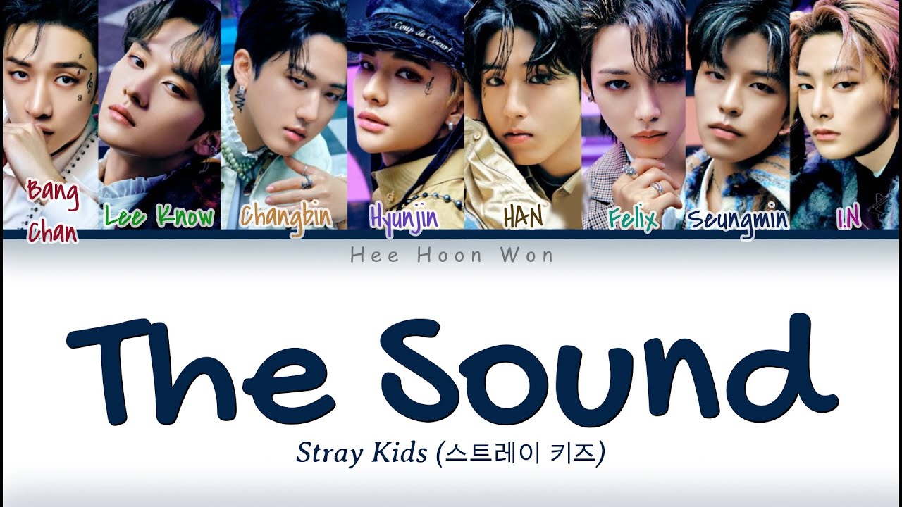 Stray Kids (스트레이 키즈) - 'THE SOUND' [Kan/Rom/Eng] Color Coded