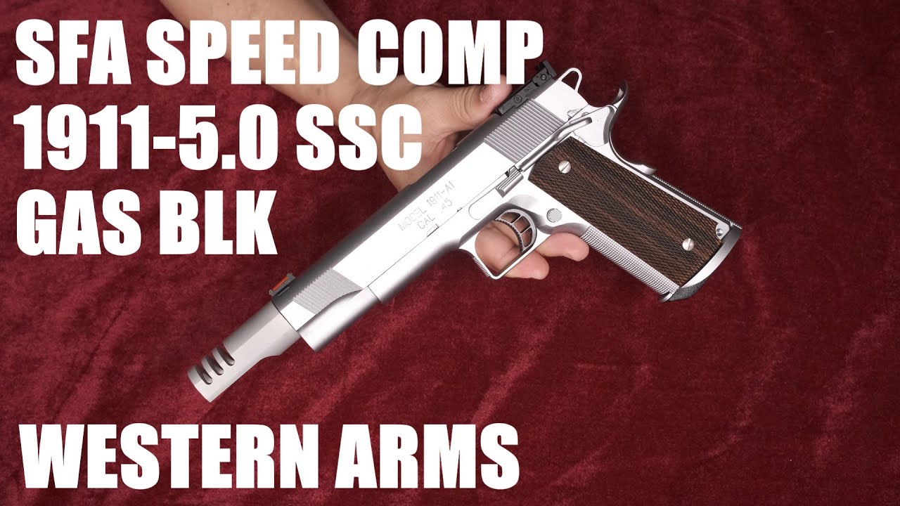 SFA SPEED COMP 1911 5.0 SSC / ウェスタンアームズ - YouTube