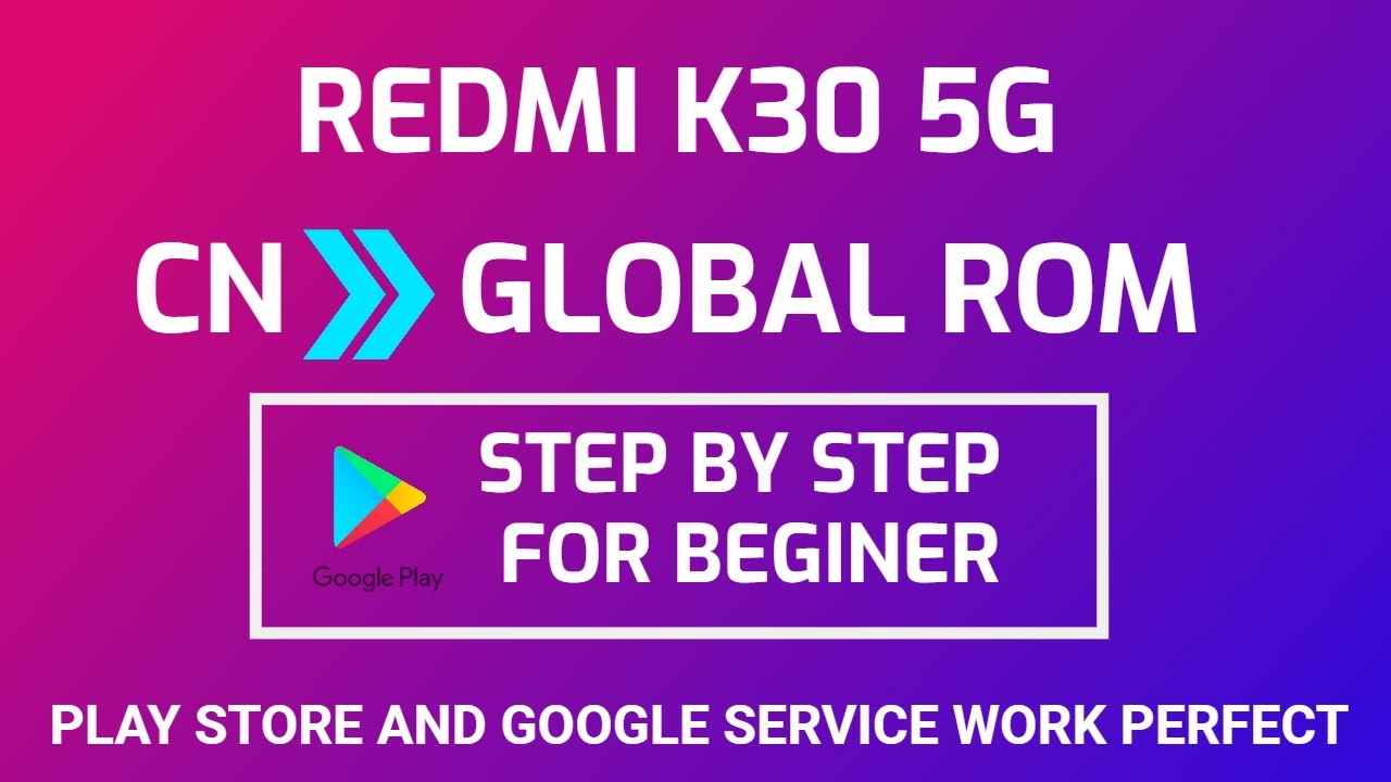 Xiaomi Redmi K30 5G Eu Global Rom Install [Google Play Store] 2021