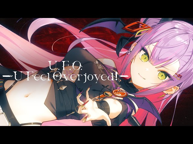 U.F.O. - U Feel Overjoyed! - / 常闇トワ(official) - YouTube