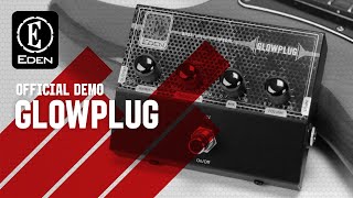 Eden GlowPlug Tube Warmer Pedal - Product Demo - YouTube