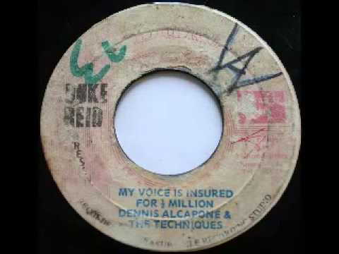 Dennis Alcapone & The Techniques – My Voice Is Insured For 1/2