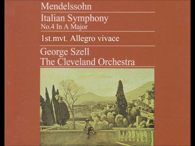 メンデルスゾーン 交響曲第4番「ｲﾀﾘｱ」第1楽章 セル指揮クリーヴランド