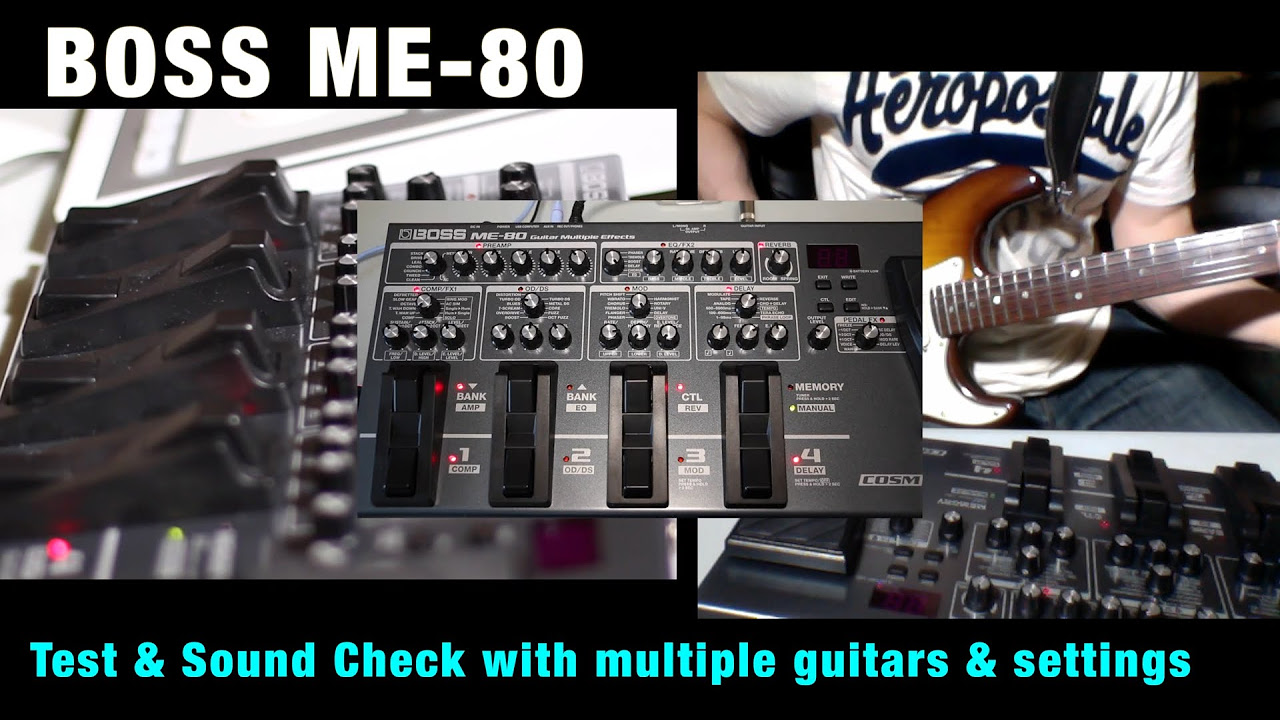 BOSS ME-80 Guitar Pedal - Complete Demo (pt1) - YouTube