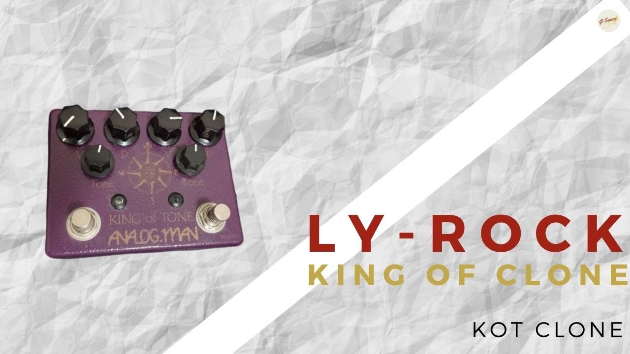 LY- ROCK King of Clone (King of Tone Clone) Demo - YouTube