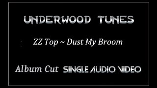 ZZ Top ~ Dust My Broom ~ 1979 ~ Single Audio Video - YouTube