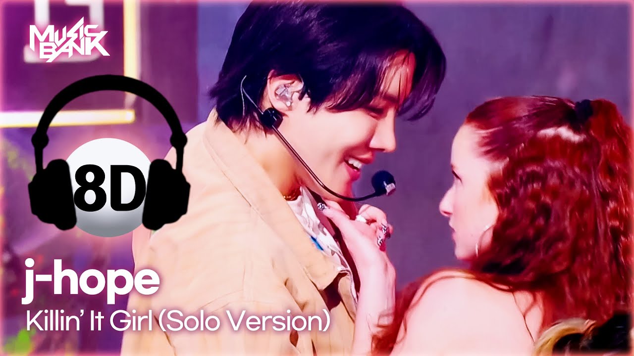 🔊8D Bank] j-hope (제이홉) - Killin' It Girl (Solo Version) | KBS