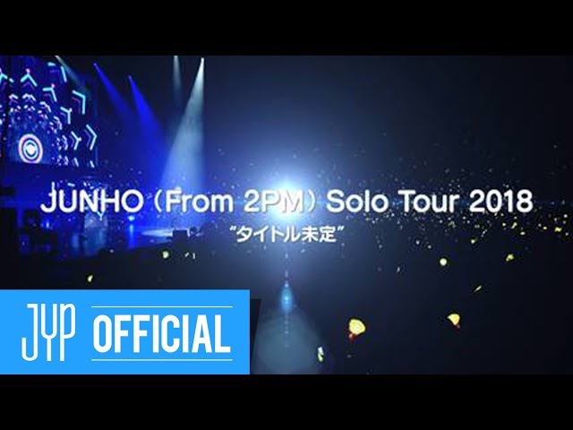 JUNHO (From 2PM) Japan Solo Tour 2018 - YouTube