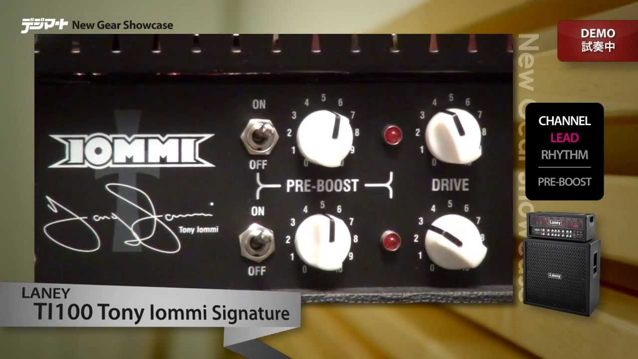 デジマートNew Gear Showcase】Laney / TI100 Tony Iommi Signature
