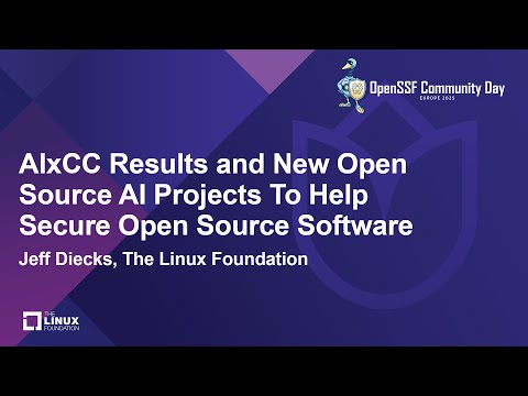 AIxCC Results and New Open Source AI Projects To Help Secure Open