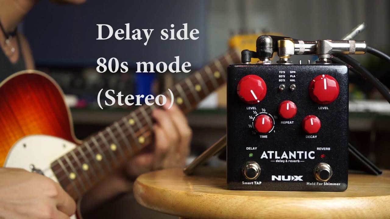 NUX | Atlantic [Delay & Reverb] - YouTube