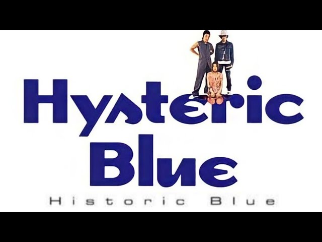 Hysteric Blue - Historic Blue (Re-upload) - YouTube