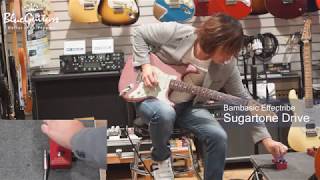 BamBasic ： Sugartone Over Drive