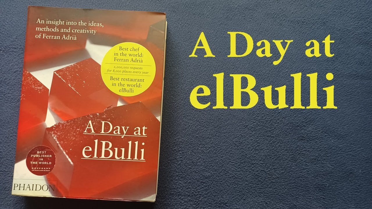 BOOK COVER REVIEW: A Day at elBulli, Ferran Adrià, ϕ Phaidon Press