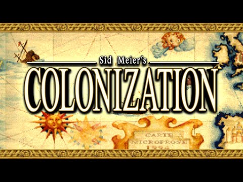 Sid Meier's Colonization For The First Time! - YouTube