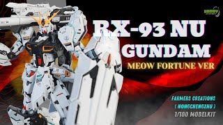 Review] Farmers Creations ( Nongchengzhu ) 1/100 MG RX-93 Nu