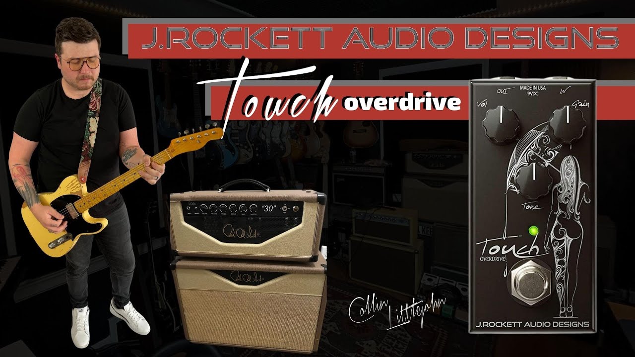 J.ROCKETT Audio Designs // Touch overdrive - YouTube