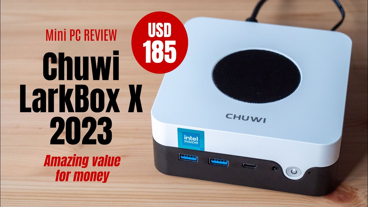 Chuwi LarkBox X 2023 mini PC: So Affordable!! - YouTube