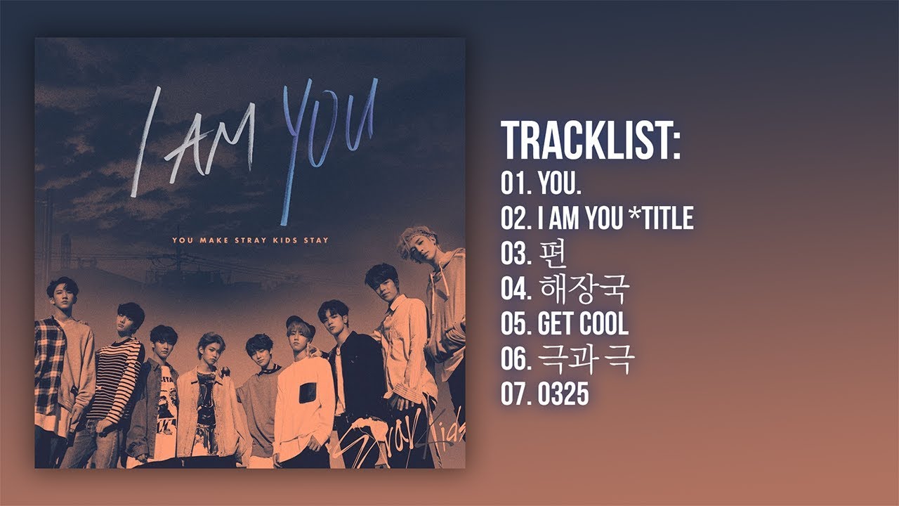 Full Album] Stray Kids(스트레이 키즈) - I am YOU - YouTube