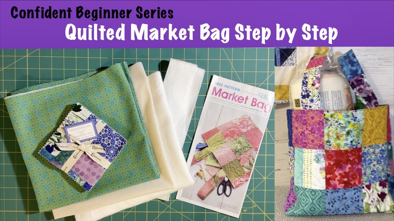 Beginner Quilted Market Bag | Step by Step Tutorial - YouTube