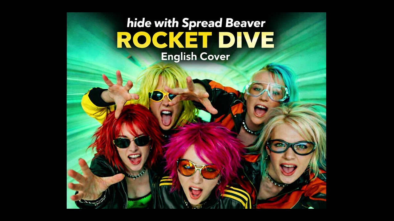 AI Cover】hide with Spread Beaver 「ROCKET DIVE」English Cover