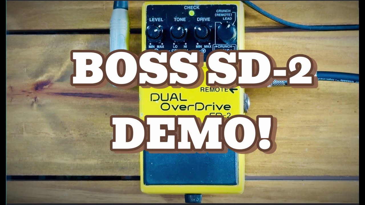 BOSS SD-2 (DUAL Overdrive) - Performance - YouTube