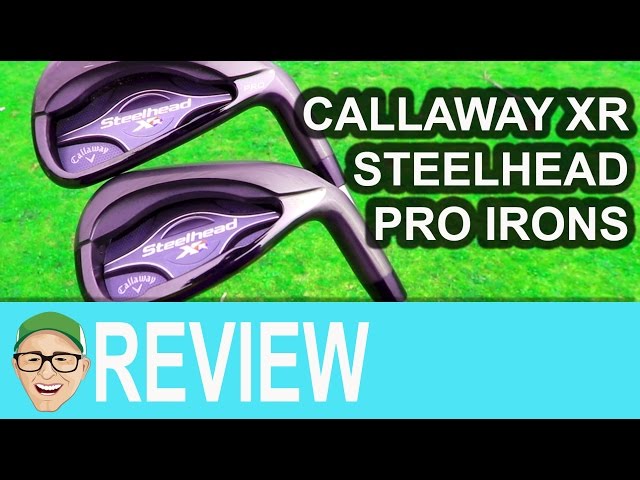 CALLAWAY XR STEELHEAD PRO IRONS - YouTube