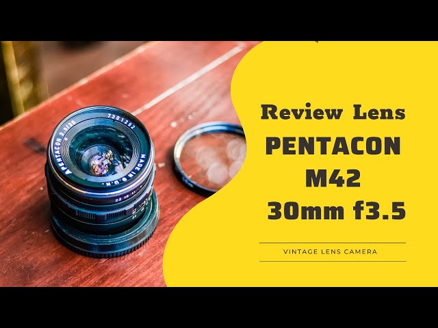 29-Review Lens Pentacon 30mm f3.5 M42 on Sony A7RII (The Same