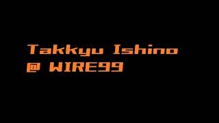 Takkyu Ishino @ Wire99 FULL - YouTube