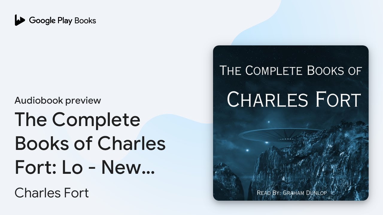 The Complete Books of Charles Fort: Lo - New… by Charles Fort