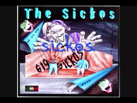 The Sickos - S. I. C. K. O. - YouTube