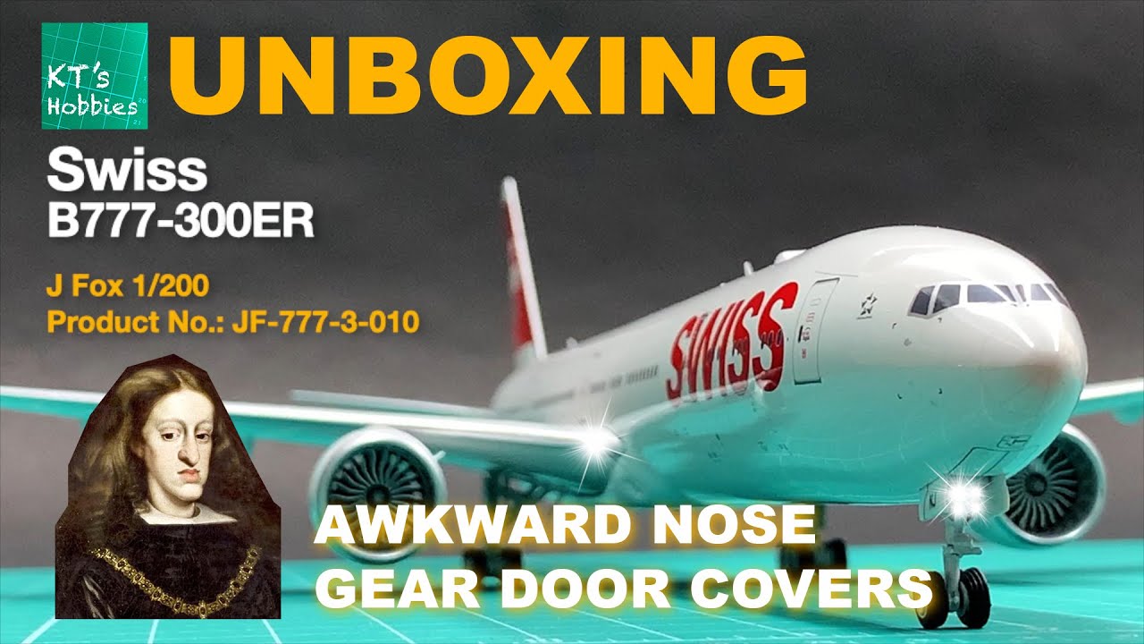 J Fox 1/200 Swiss B777-300ER Unboxing and Review - YouTube