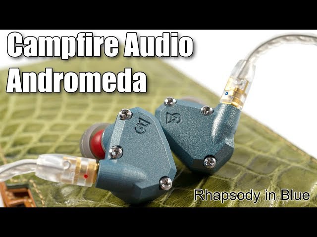 Review of Campfire Audio Andromeda Pacific Blue - YouTube