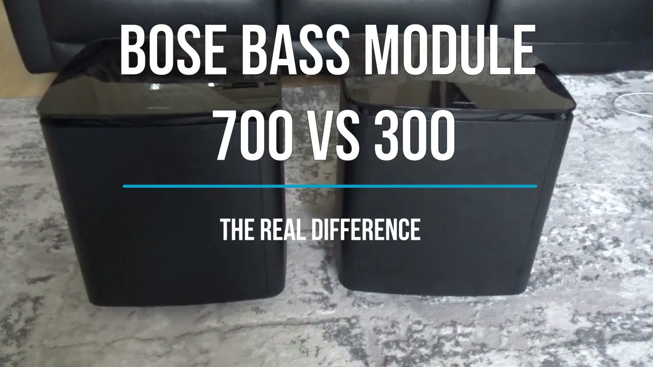 Bose Bass Module 700 vs 300 - Check out this Video - YouTube