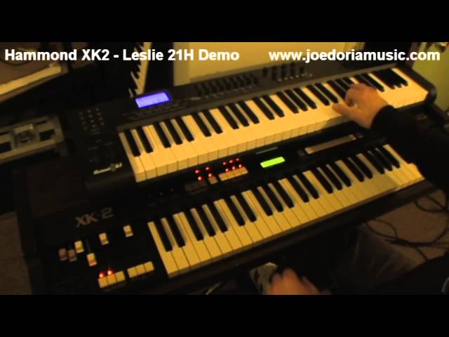Hammond XK2 + controller above and Leslie 21H - YouTube