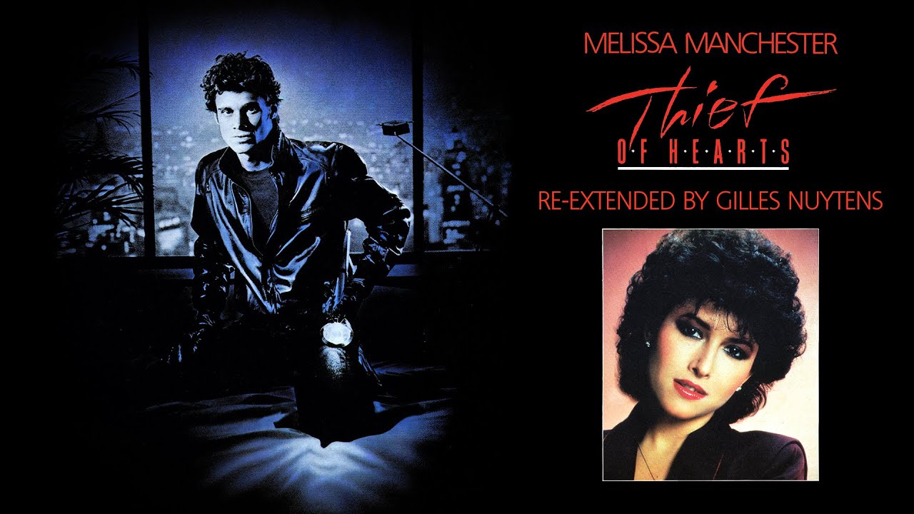 Melissa Manchester - Thief Of Hearts (Dance Mix) [Re-Extended by