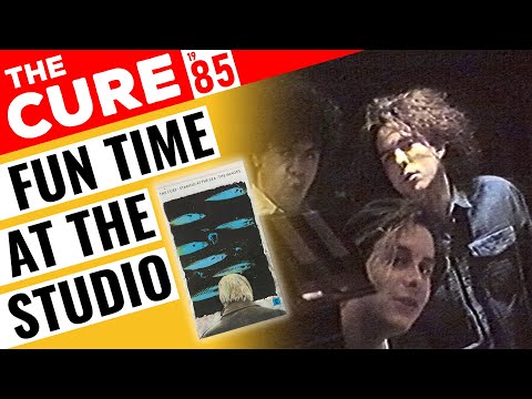 The Cure Having Fun in the Studio - 1985 🇬🇧 1986 'Staring At The