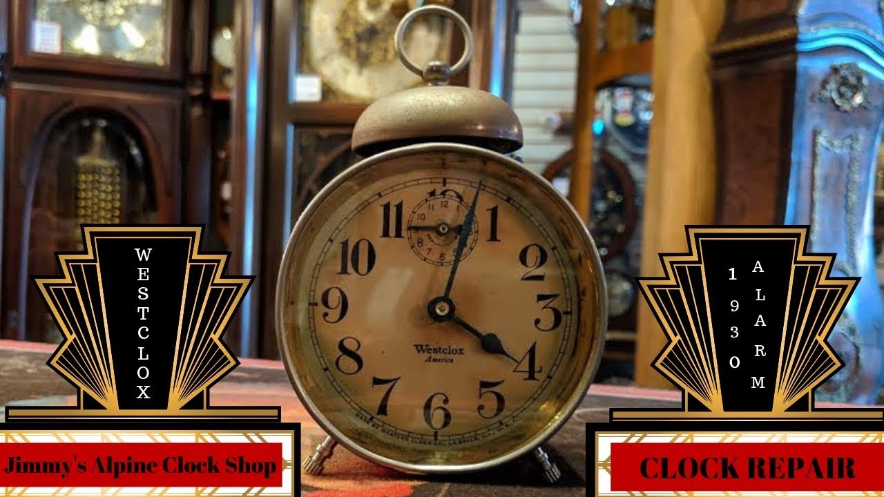 Westclox 1930s Alarm Clock I Home Decor - YouTube