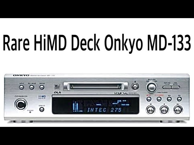Onkyo MD-133 HiMD minidisc deck unboxing Vintage budget audio hifi