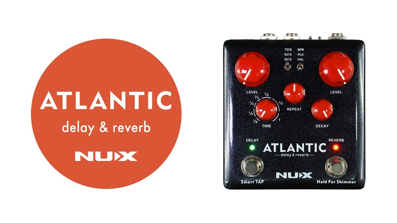 NUX ( ニューエックス ) Atlantic 送料無料 | サウンドハウス