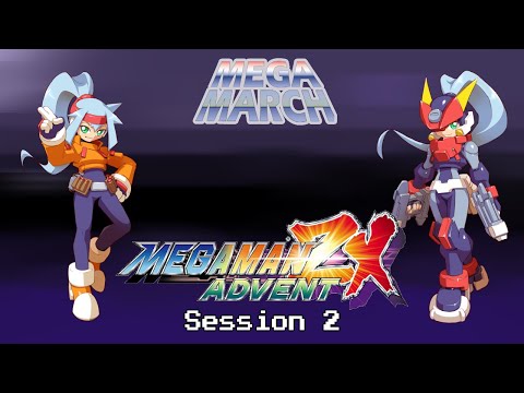 Maria plays Mega Man ZX Advent! | part 2 | ZXA for MM2022 (No