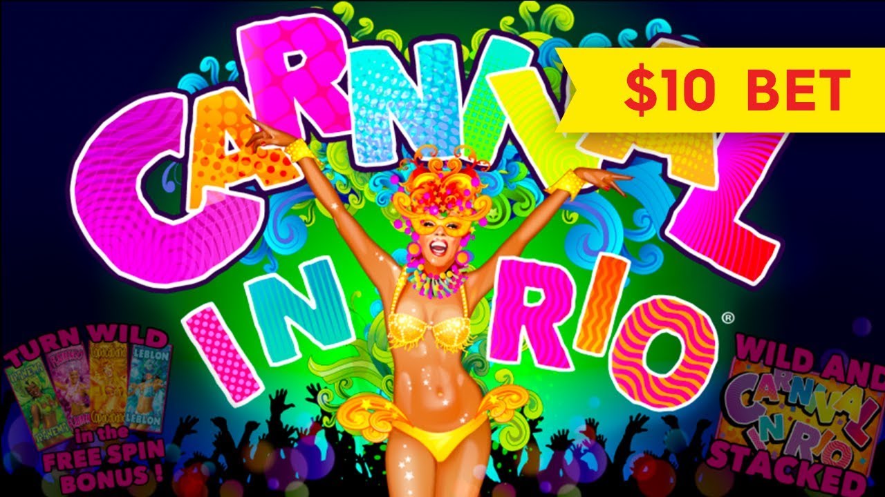 Carnival In Rio Slot - $10 Bet - GREAT SESSION! - YouTube