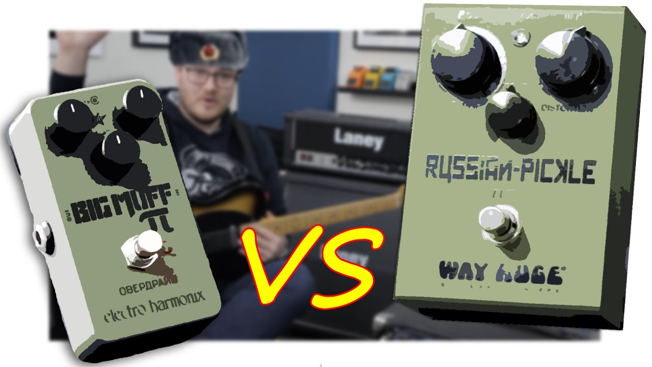 Russian Fuzz Shootout - Russian Big Muff vs Russian Pickle - YouTube