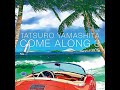 Tatsuro Yamashita = 山下達郎 – Come Along 3 | Releases | Discogs