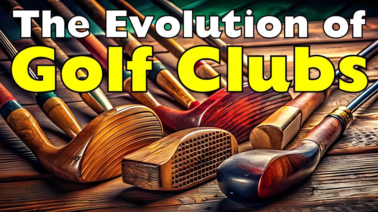 The Evolution of Golf Clubs: From Wooden Sticks to High-Tech