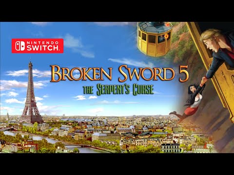 Broken Sword 5 - The Serpent's Curse Gameplay Nintendo Switch