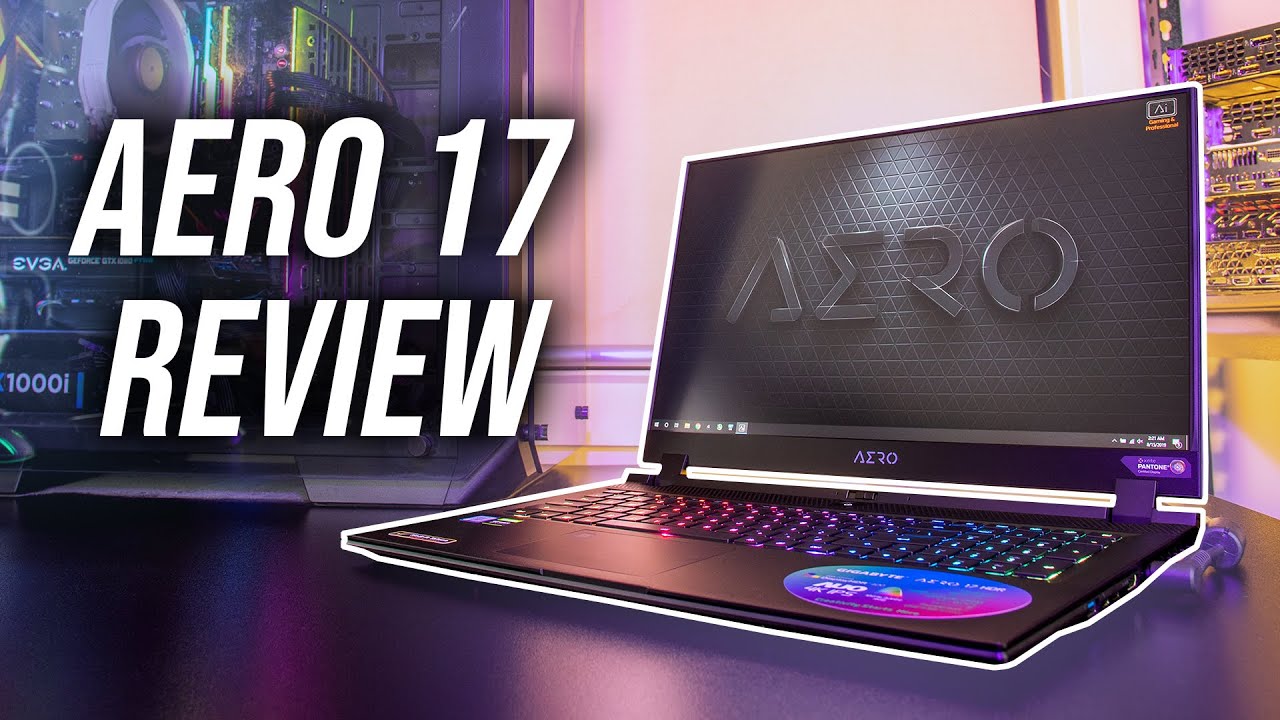 Gigabyte Aero 17 Laptop Review - Is Bigger Better? - YouTube