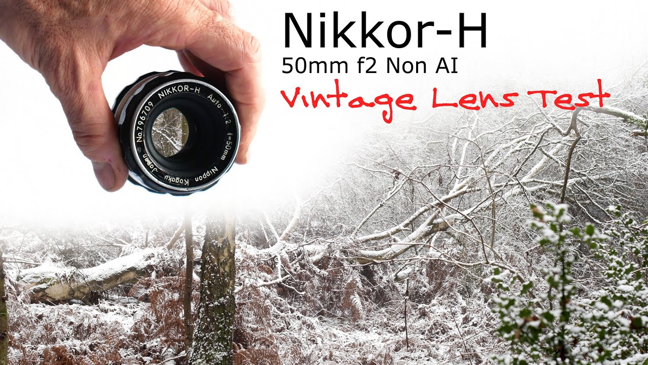 Nikkor-H 50mm f2 Non AI - Vintage Lens Test - Retrotech - YouTube