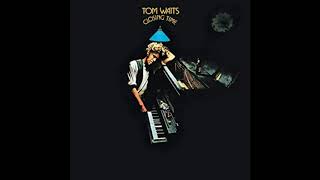 Tom Waits - Closing Time (Full Album) - YouTube
